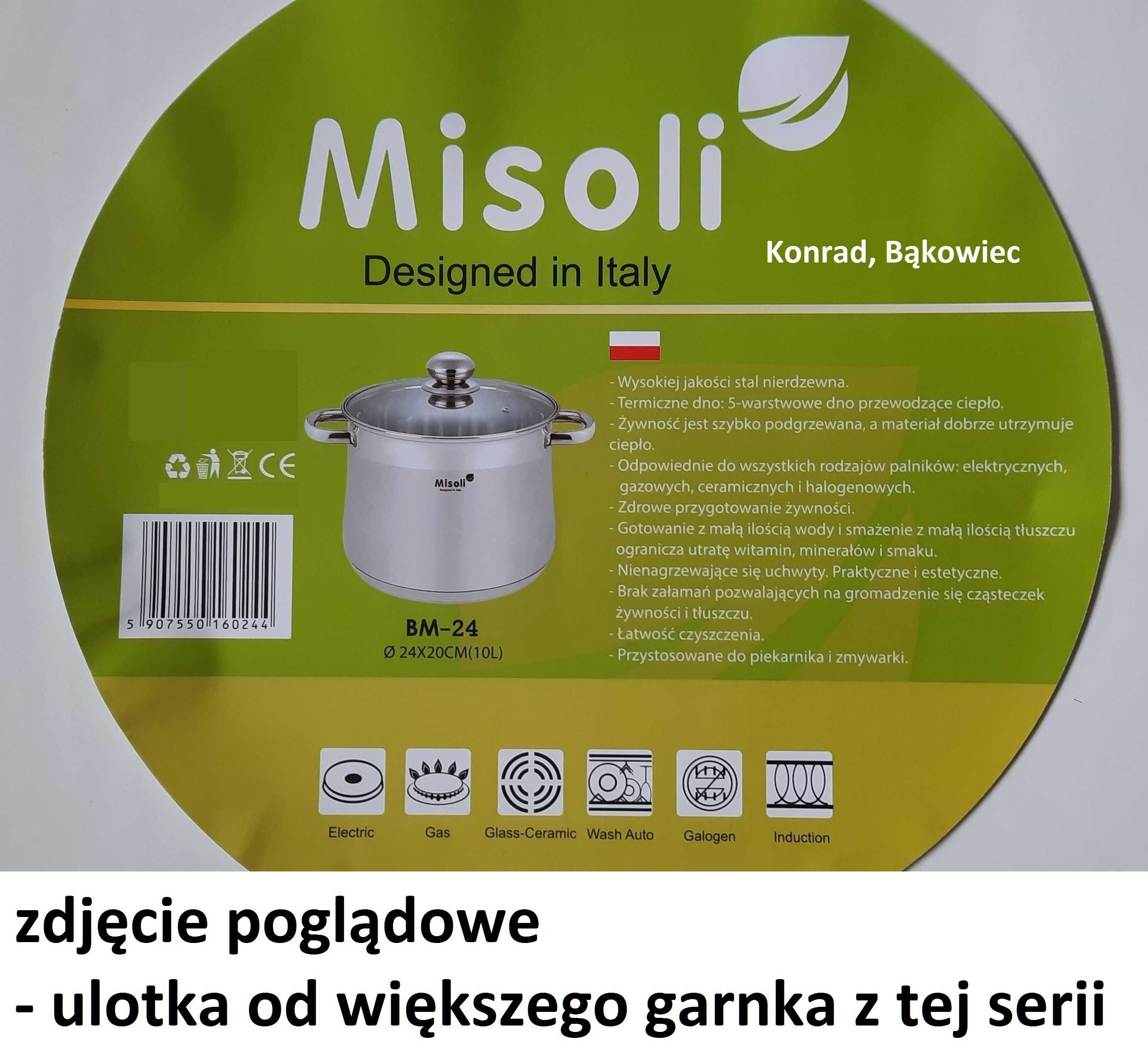 MISOLI Wąski Garnek ze Stali NIERDZEWNEJ na Indukcję,Gaz.. 5L i inne