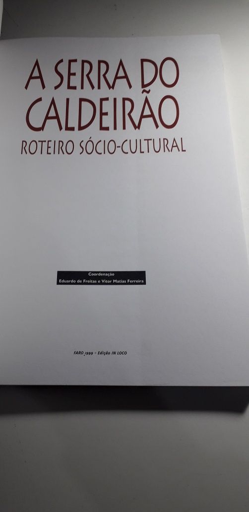 A Serra do Caldeirão, Roteiro Sócio-Cultural (Faro, 1999)