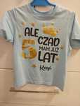T-shirt na  5 urodziny koszulka urodzinowa dla chłopca ale czad