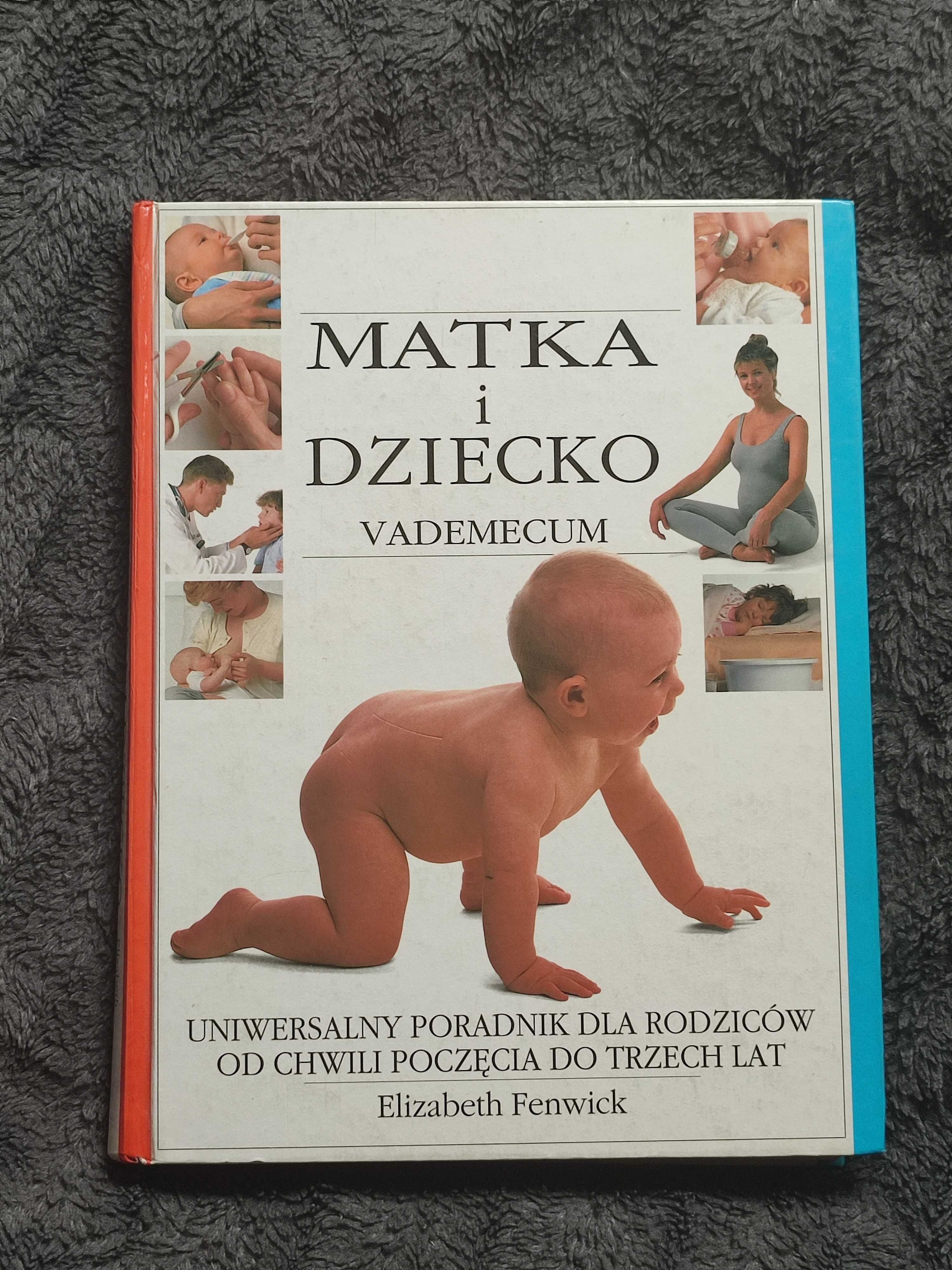 Matka i dziecko vademecum KSIĄŻKA