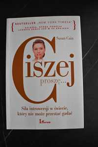 Susan Cain - Ciszej proszę