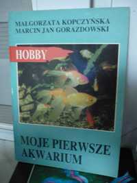 Moje pierwsze akwarium , M.Kopczyńska , M.J.Gorazdowski.