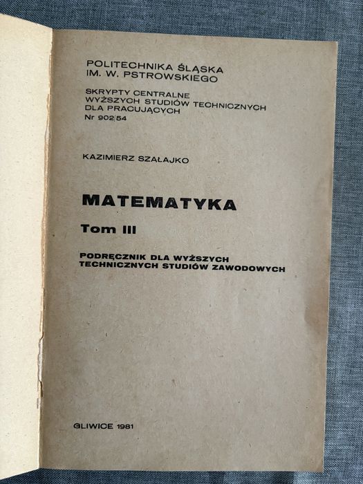 Matematyka tom 3 Kazimierz Szałajko