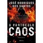 "O Protocolo do Caos" - José Rodrigues dos Santos (livro novo)