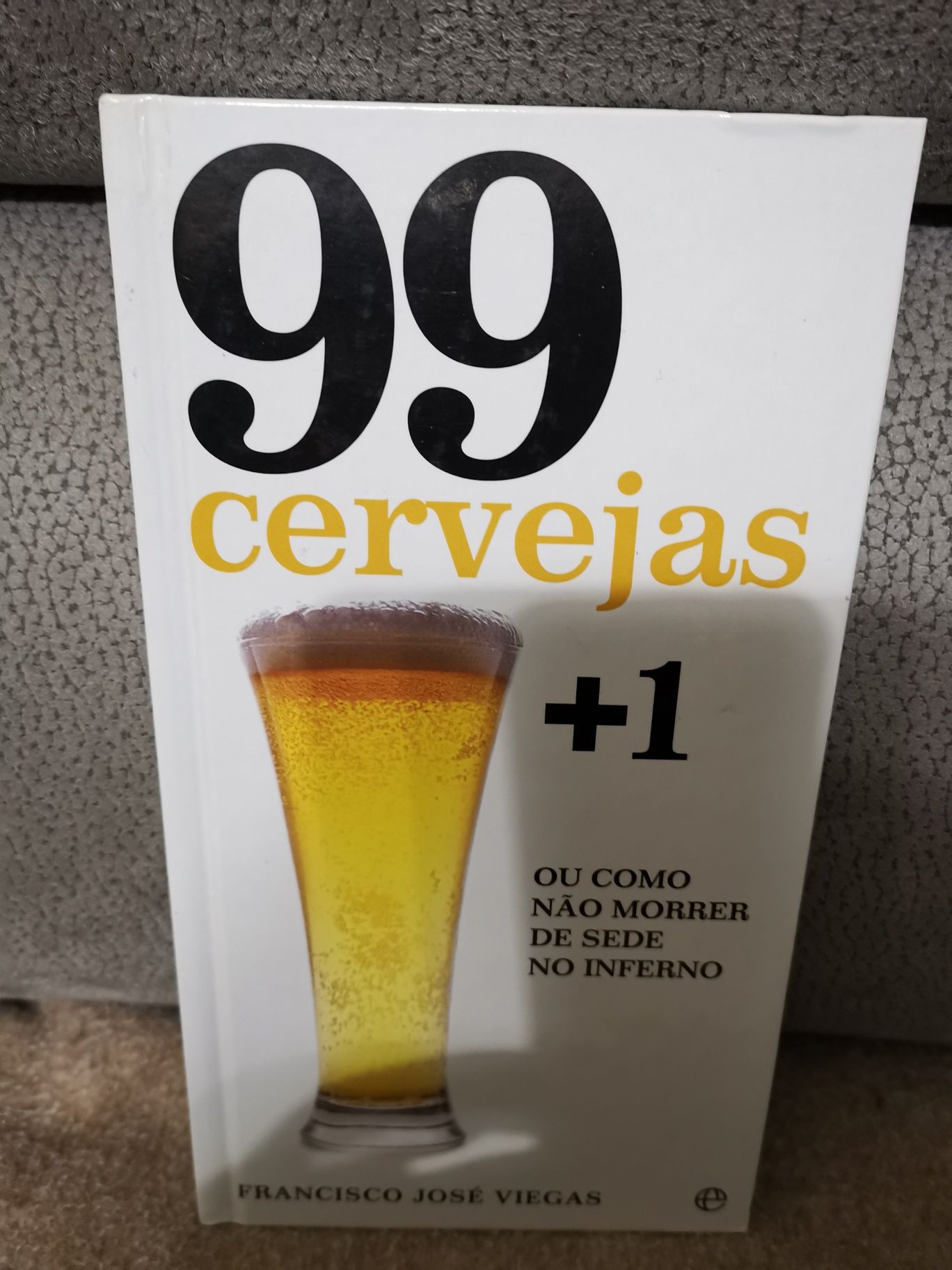 Livro 99 Cervejas + 1 de Francisco José Viegas