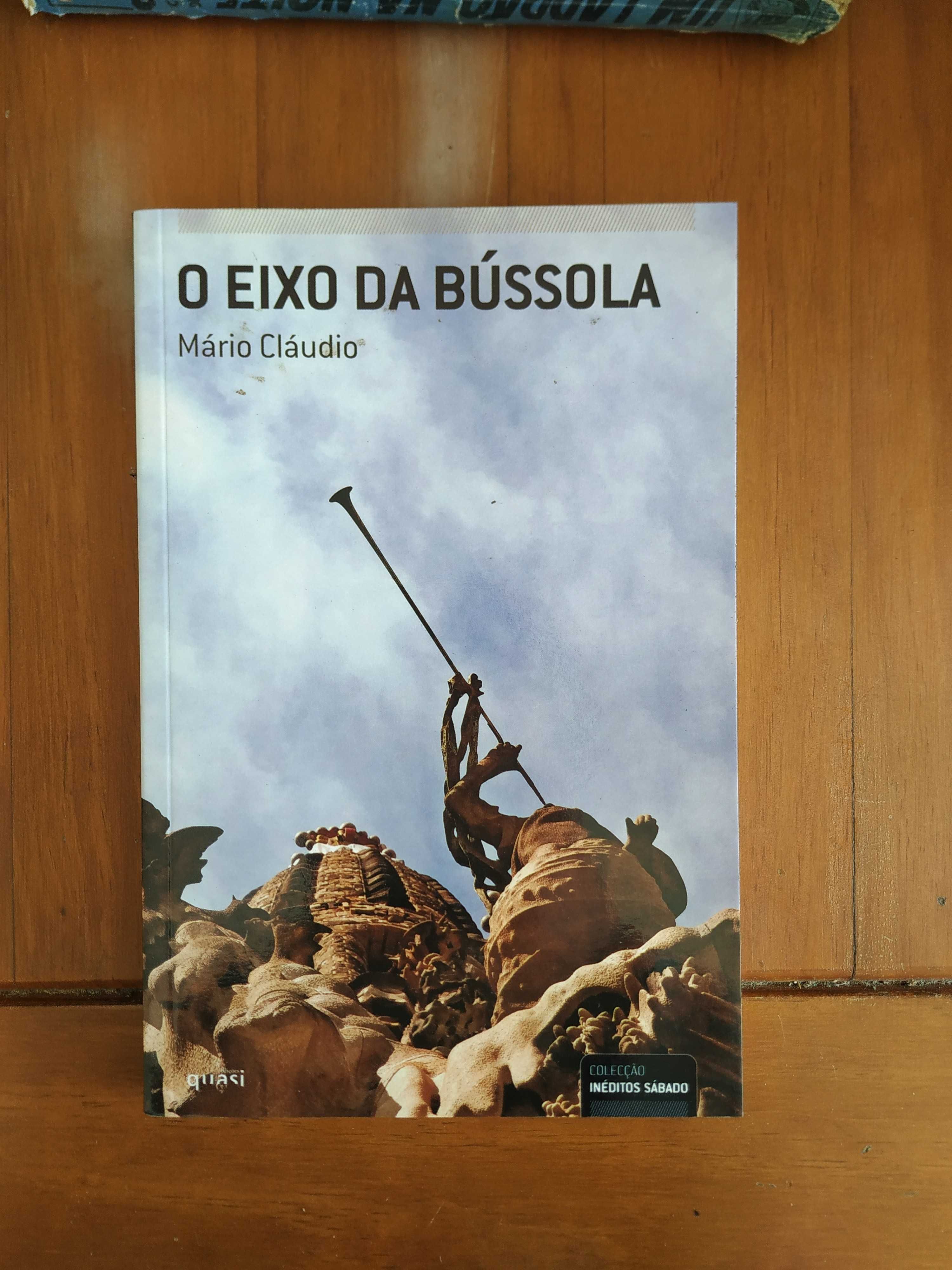 O eixo da bússola - Mário Cláudio