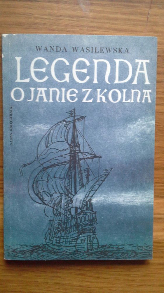 Legenda o Janie z Kolna - Wanda Wasilewska