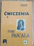 Ćwiczenia z Turbo Pascala Włodzimierz Arciszewski, programowanie
