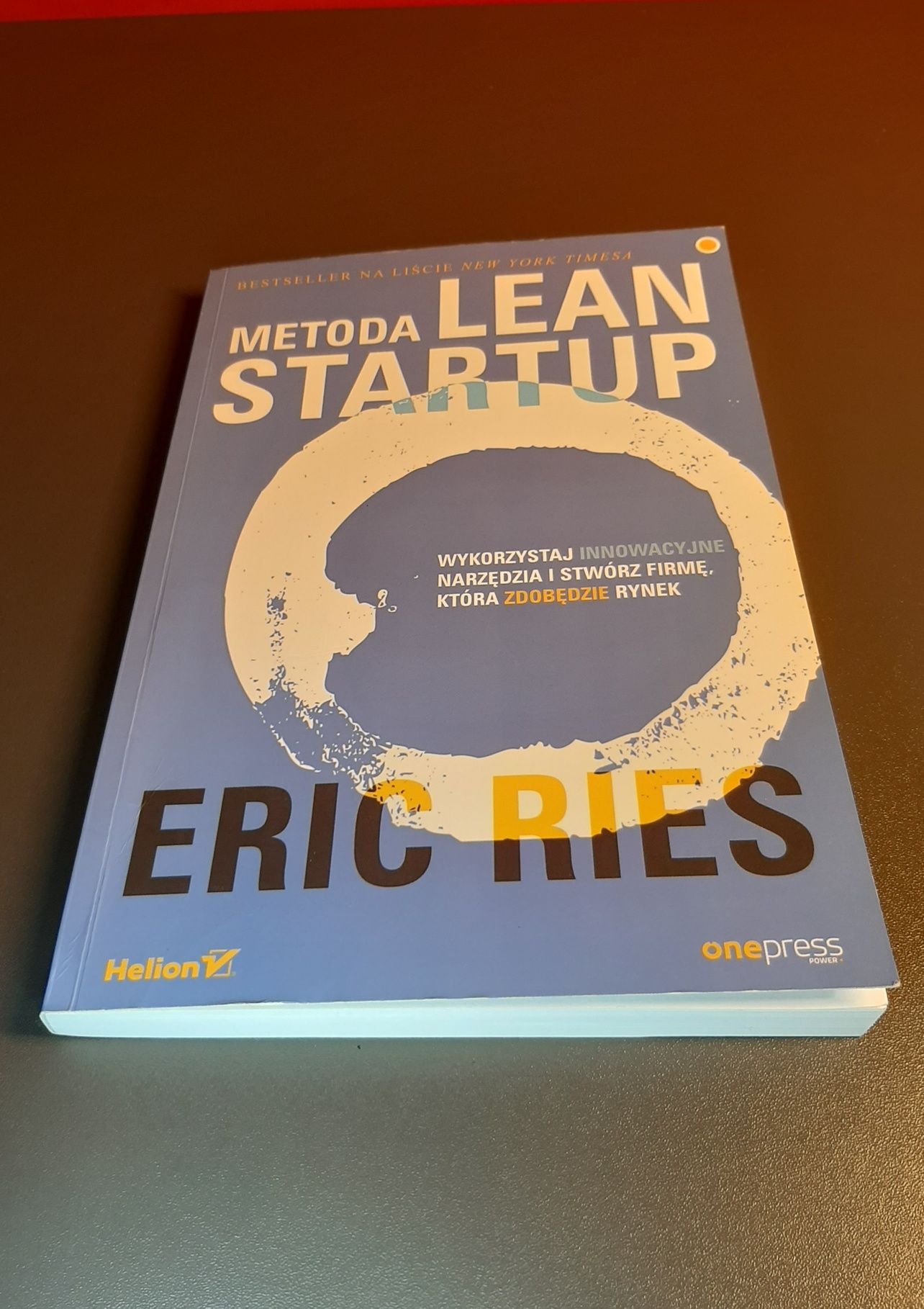 Metoda Lean Startup. Eric Ries