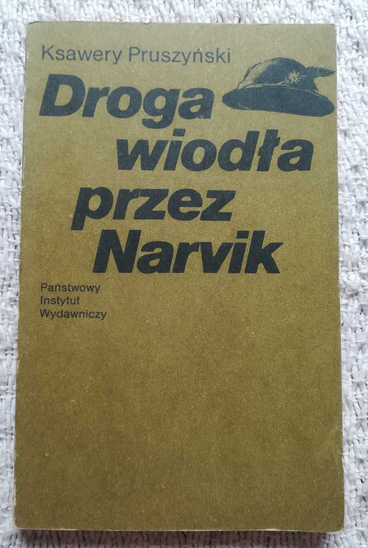„Droga wiodła przez Narvik” Ksawery Pruszyński