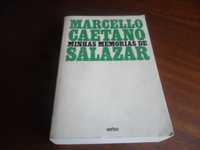 "Minhas Memórias de Salazar" de Marcello Caetano - 1ª Edição de 1977