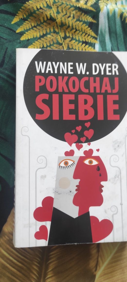 Pokochaj siebie Wayne Dyer