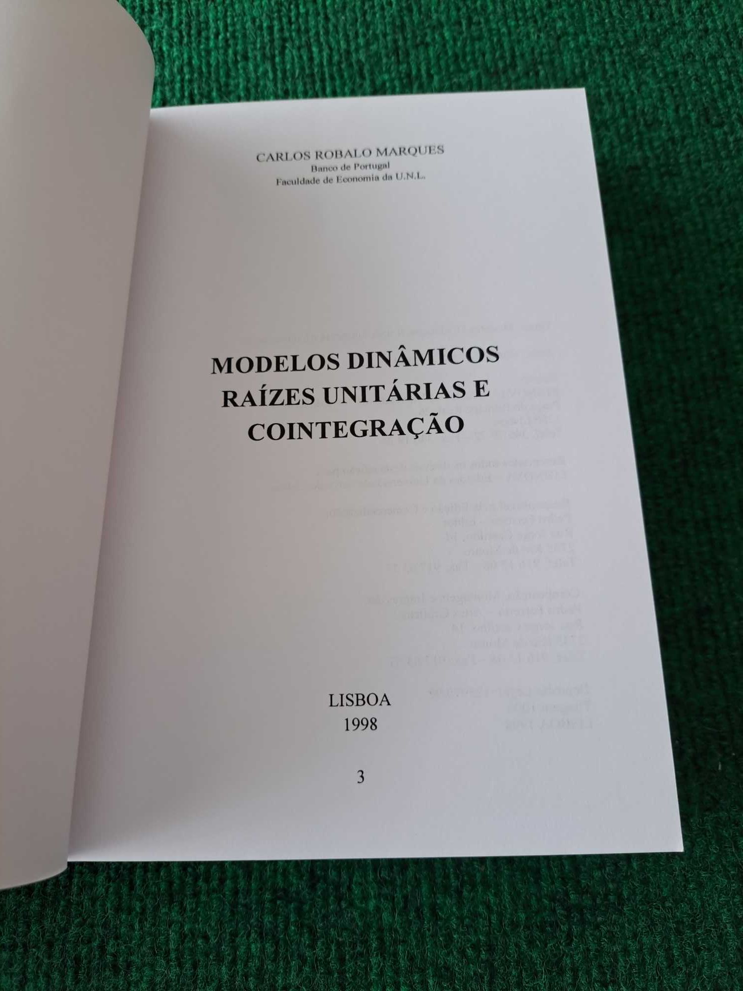 Modelos Dinâmicos, Raízes Unitárias e Cointegração - C. Robalo Marques