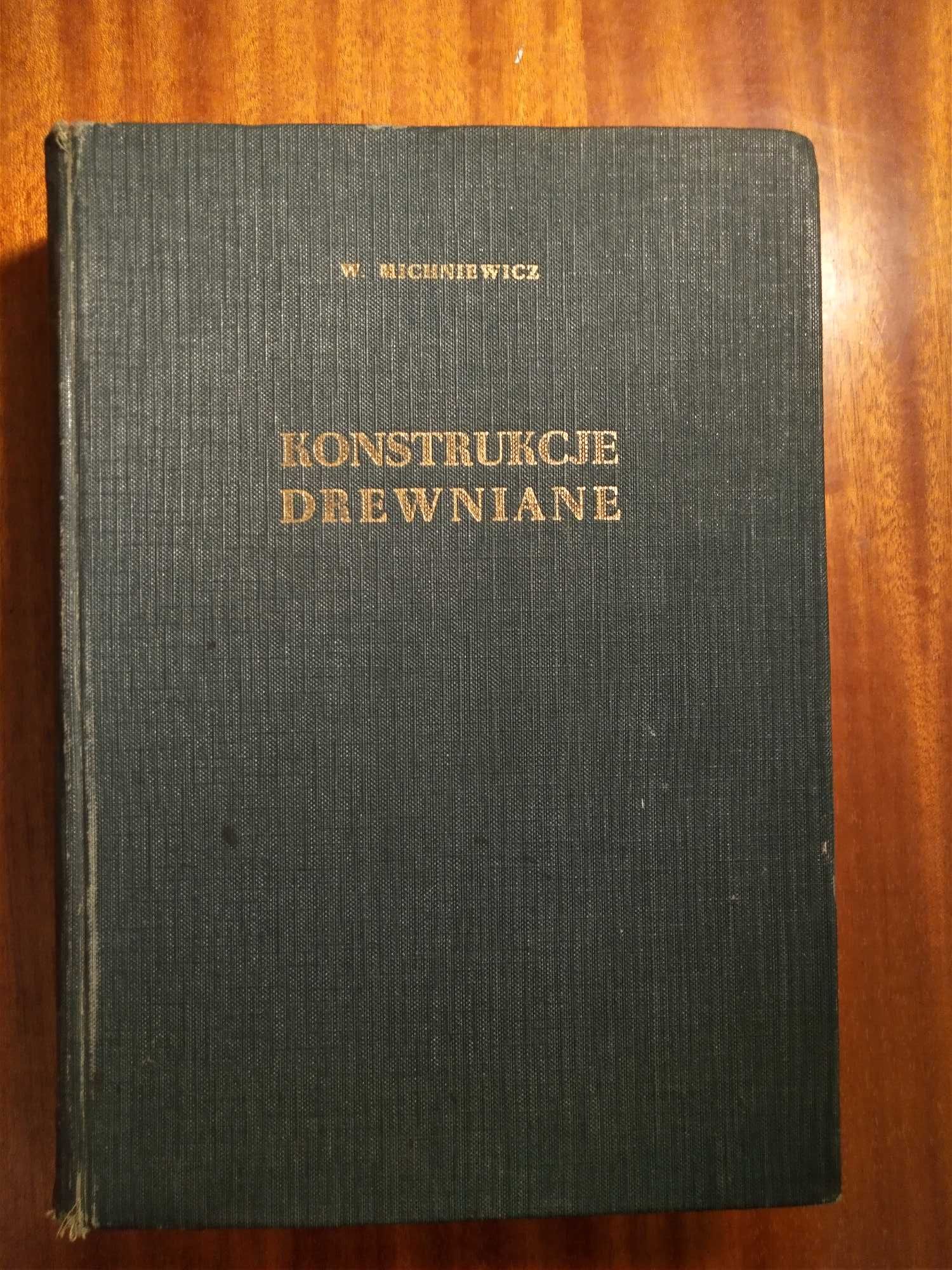 Konstrukcje drewniane - Michniewicz