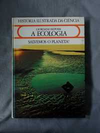 A Ecologia - Salvemos o Planeta! - Giordano Repossi