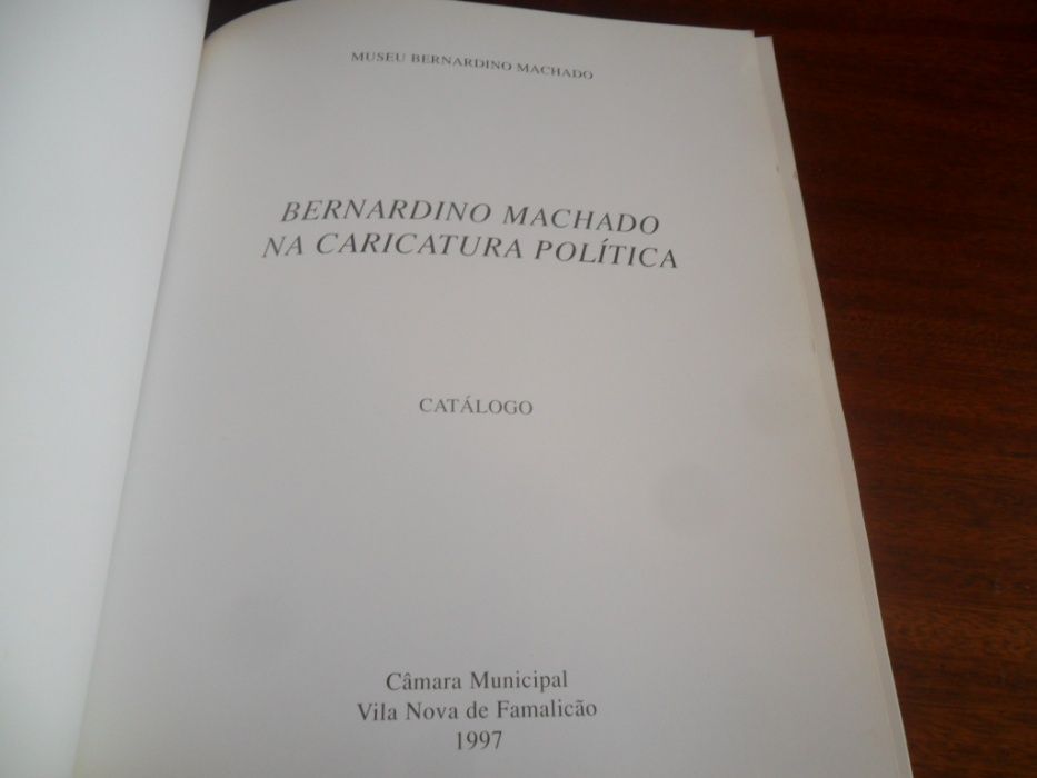 "Bernardino Machado na Caricatura Política" de Vários