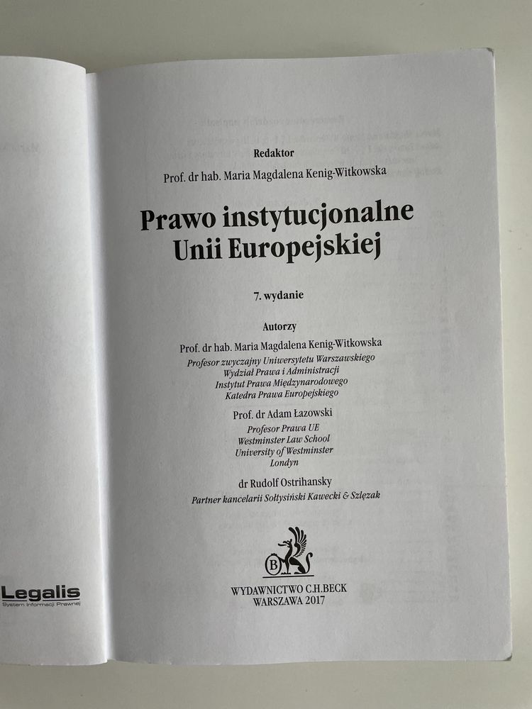 Prawo instytucjonalne Unii Europejskiej C.H. Beck red. Kenig-Witkowska