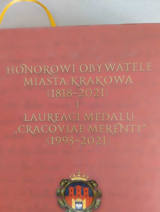 Honorowi obywatele miasta Krakowa i laureaci medalu Cracoviae Merenti