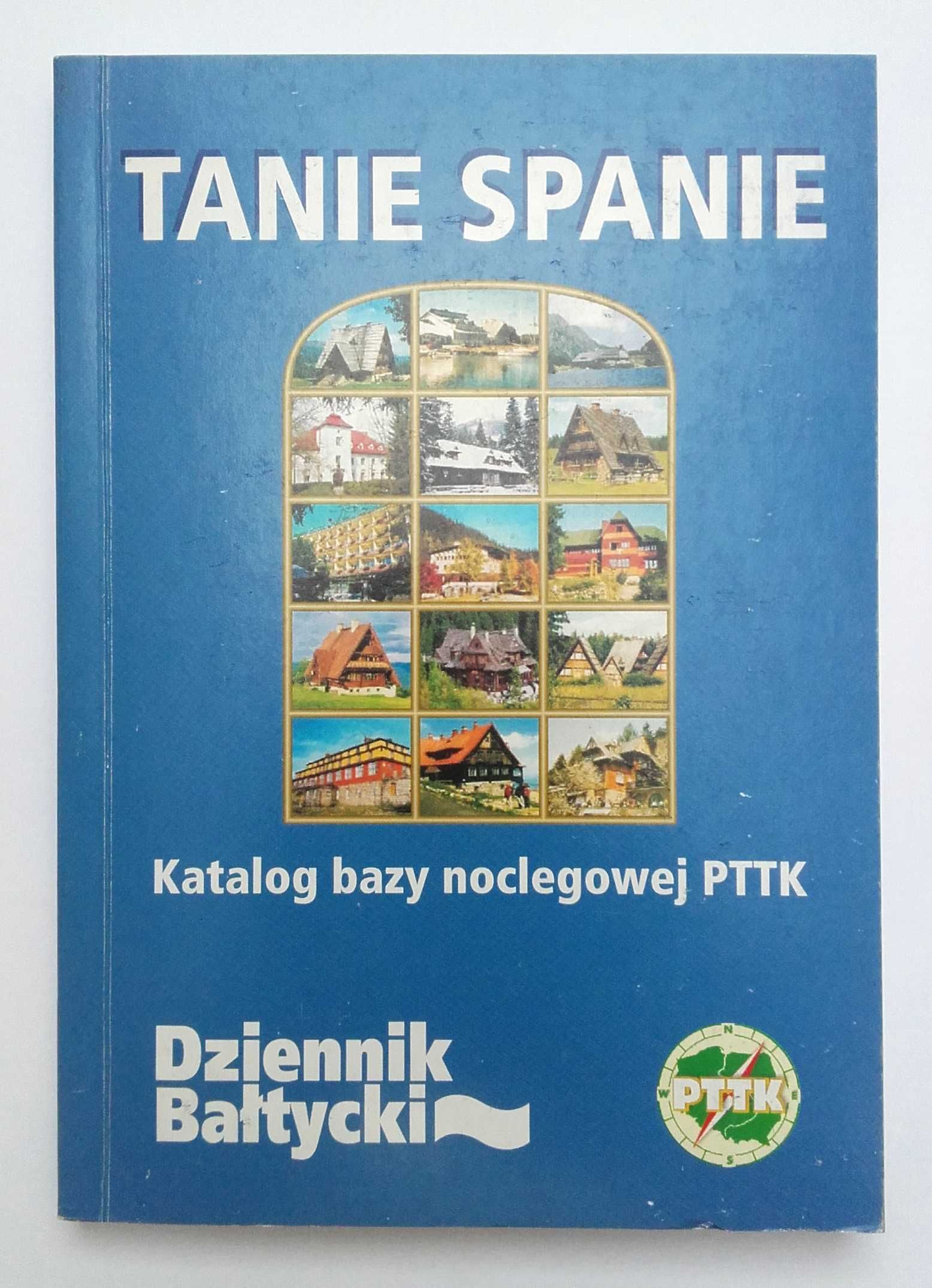 Tanie spanie katalog bazy noclegowej PTTK przewodnik Dziennik Bałtycki