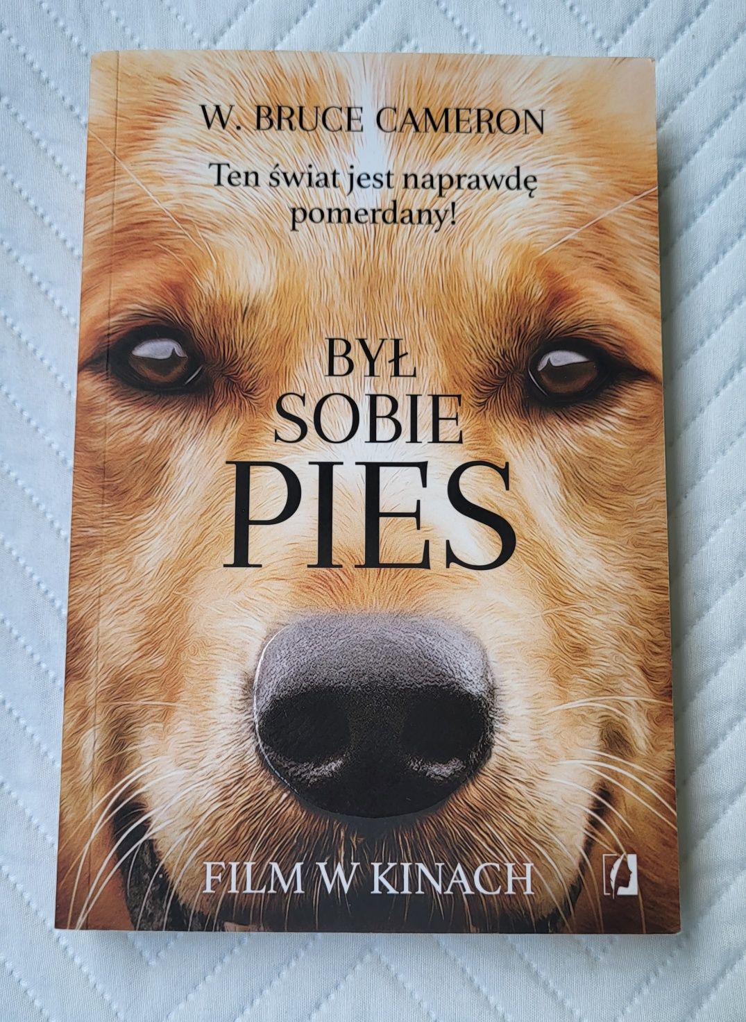 Książka Był sobie pies W. Bruce Cameron