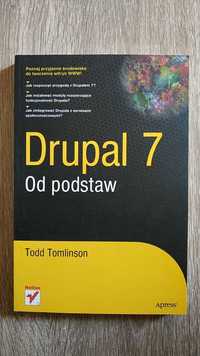 "Drupal 7. Od podstaw" Todd Tomlinson