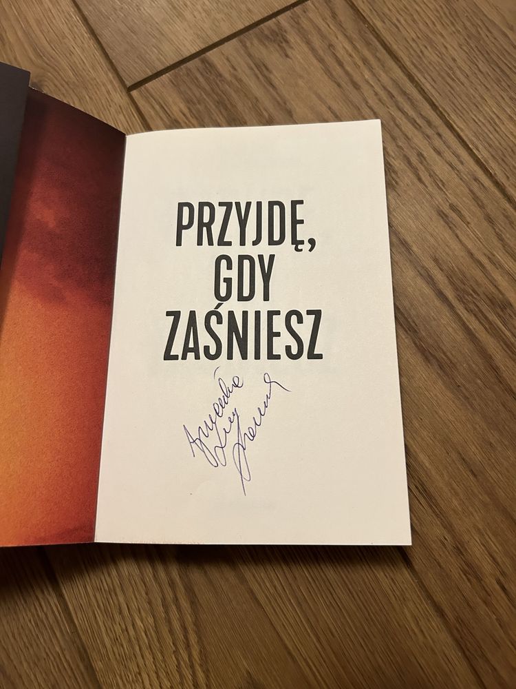 Przyjdę, gdy zaśniesz Agnieszka Lingas-Łoniewska książka z autografem