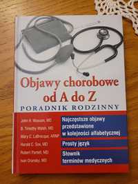 Poradnik rodzinny "Objawy chorobowe od A do Z"