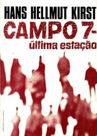 Livro - Campo 7 - Última Estação - Hans Hellmut Kirst