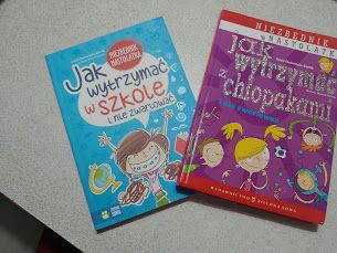Jak wytrzymać w szkole i Jak wytrzymać z chłopakami - książeczki