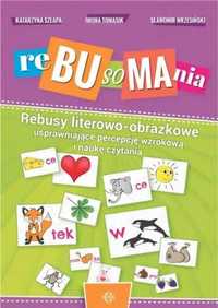 Rebusomania. Rebusy literowo - obrazkowe - Katarzyna Szłapa, Iwona To