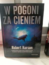 W pogoni za cieniem , Robert Kurson.