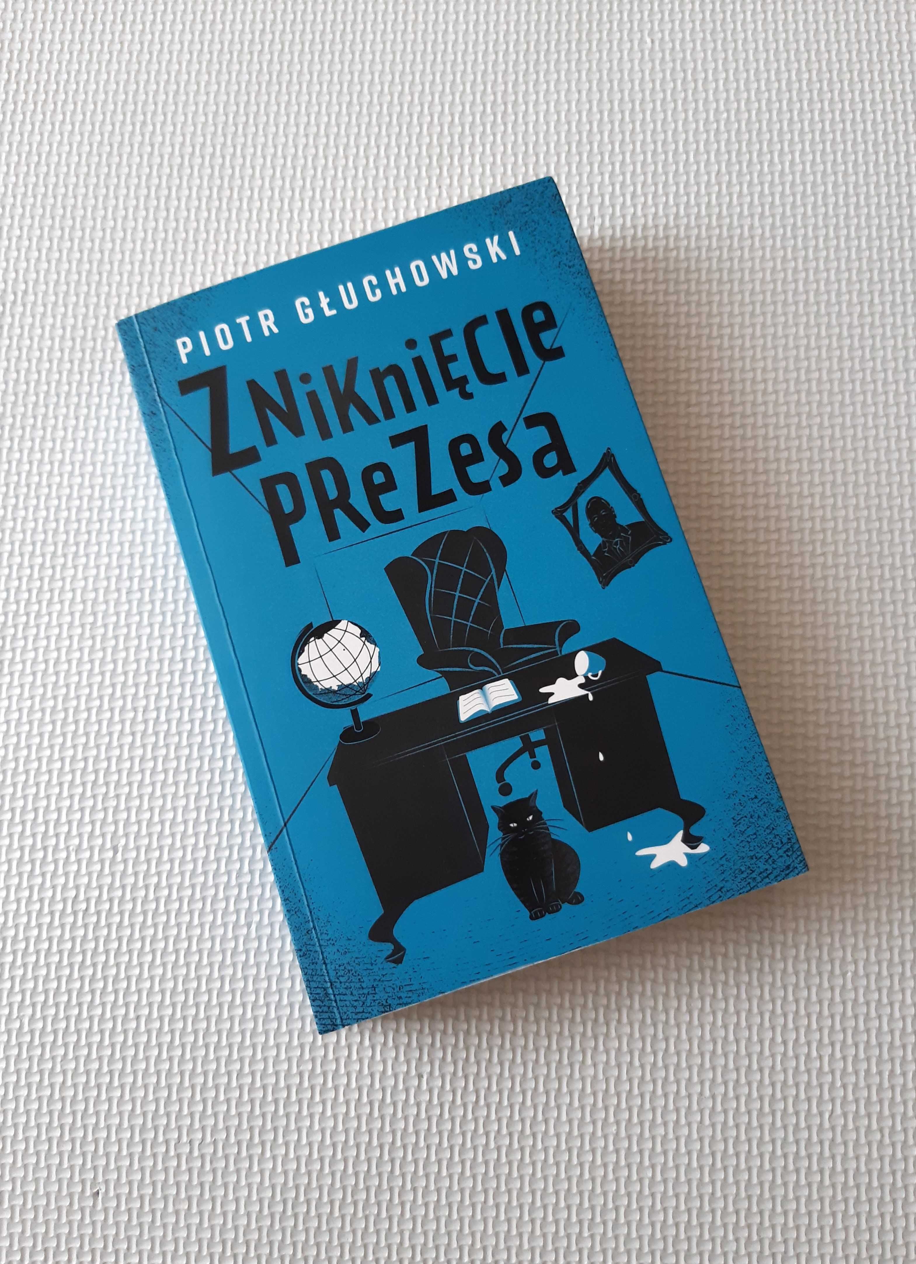 Zniknięcie prezesa Piotr Głuchowski