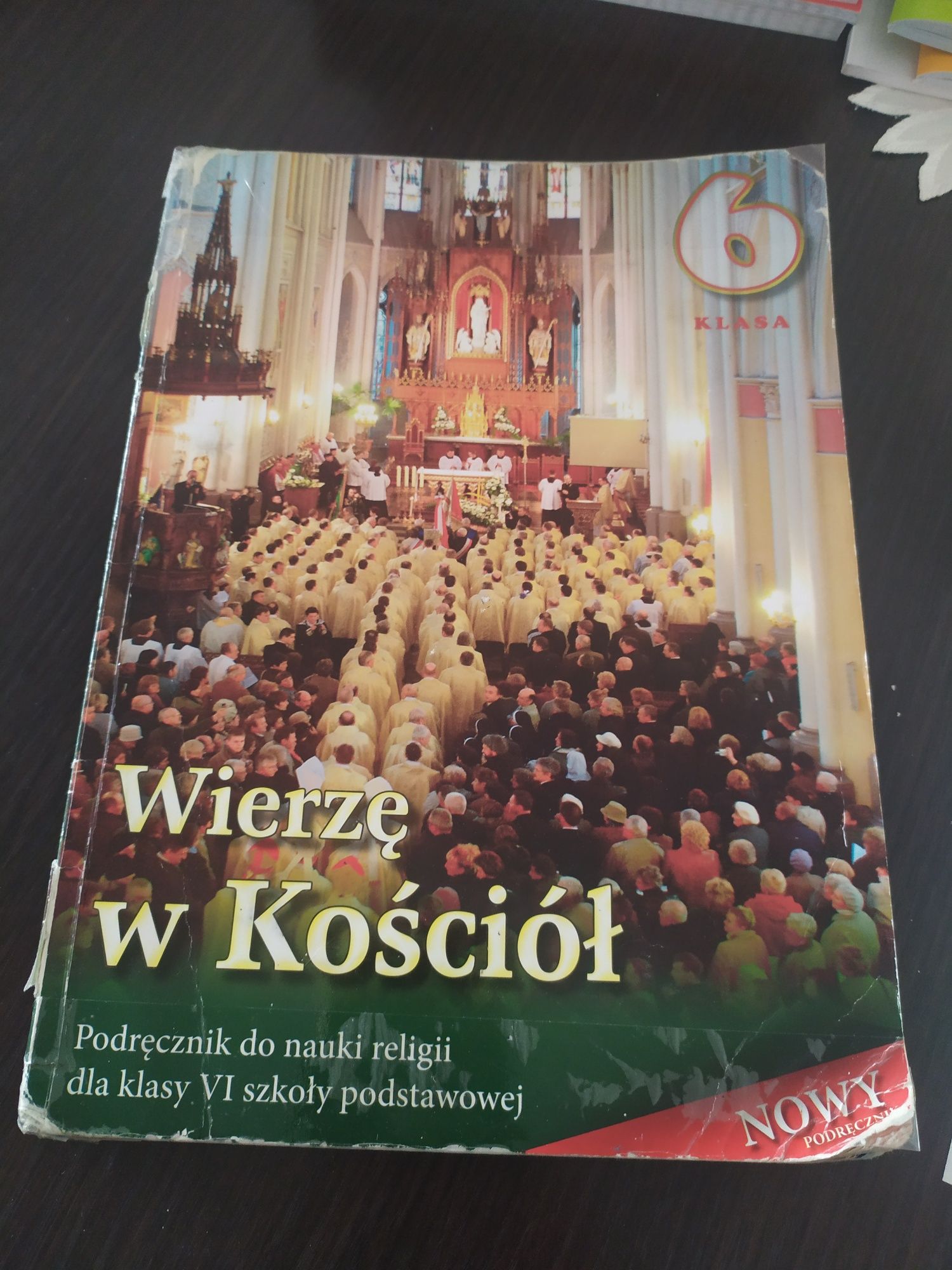 Wierzę w Kościół kl. 6 podręcznik do religii