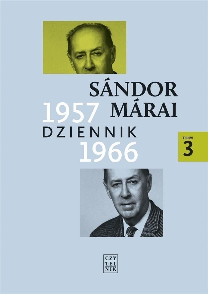 Dziennik 1957, 1966 T.3, Sandor Marai