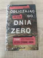 Odliczając do dnia zero stuxnet czyli prawdziwa historia cyfrowej bro