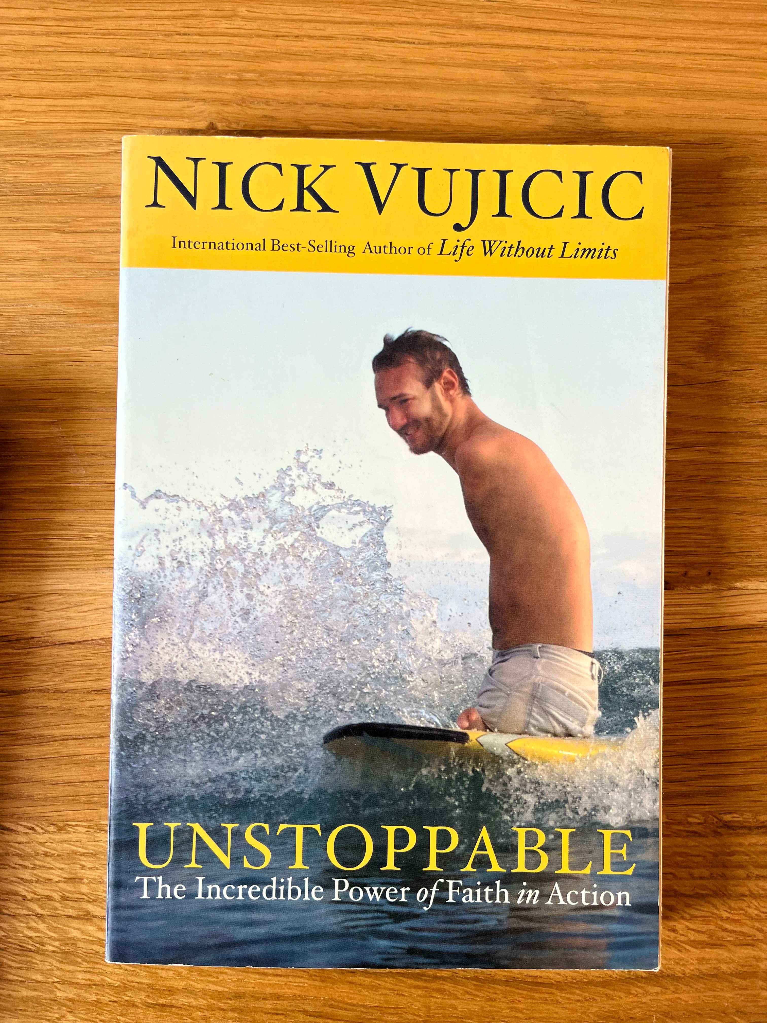 Nick Vujicic - Unstoppable