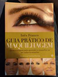 Livro Guia Prático de Maquilhagem - Inês Franco