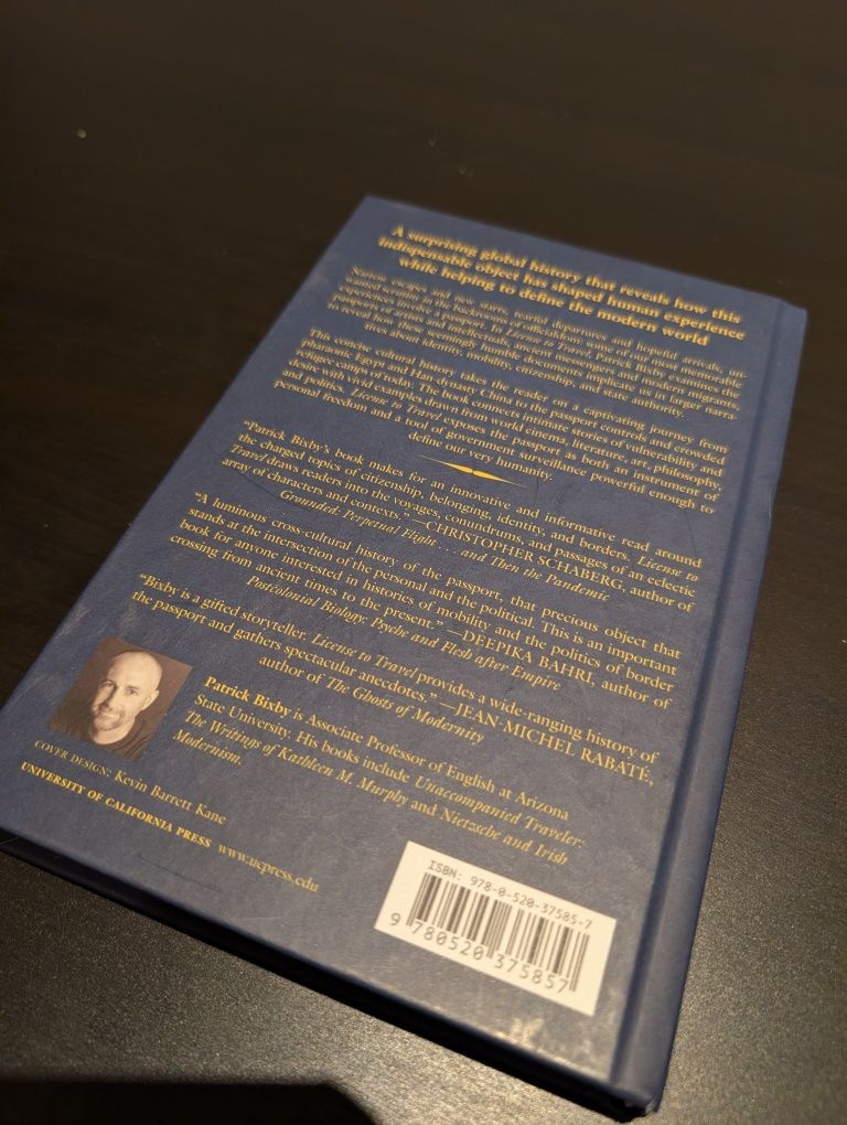 License to Travel a Cultural History of the Passport by Patrick Bixby