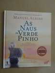As Naus de Verde Pinho de Manuel Alegre