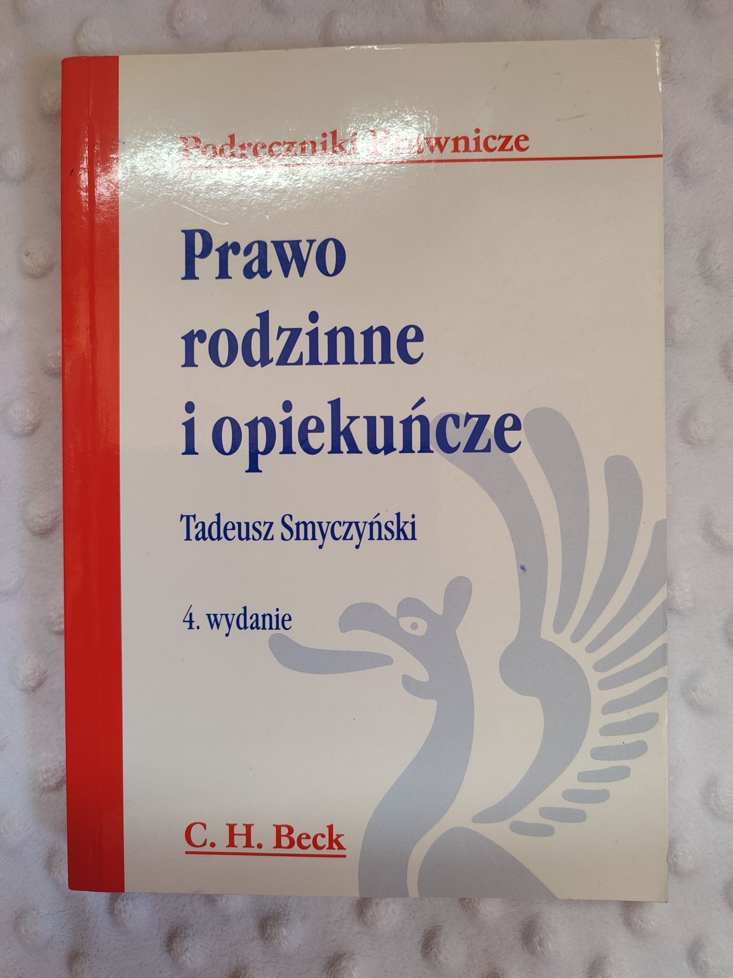 Beck Prawo rodzinne i opiekuńcze Smyczyński