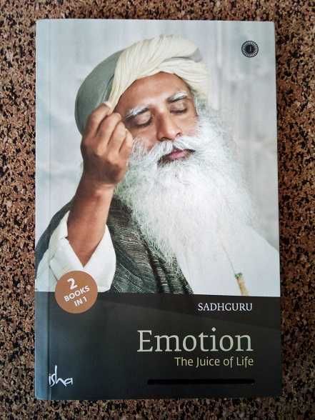 Emotion: The Juice of Life / Relationships: Bond or Bondage (Sadhguru)