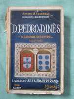 D. Pedro e D. Inês, de Antero de Figueiredo - edição de 1916
