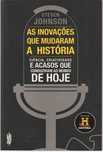 As inovações que mudaram a História-Steven Johnson