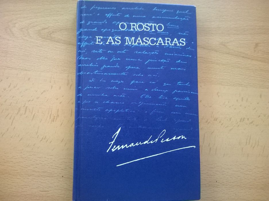 "O Rosto e as Máscaras" - Fernando Pessoa