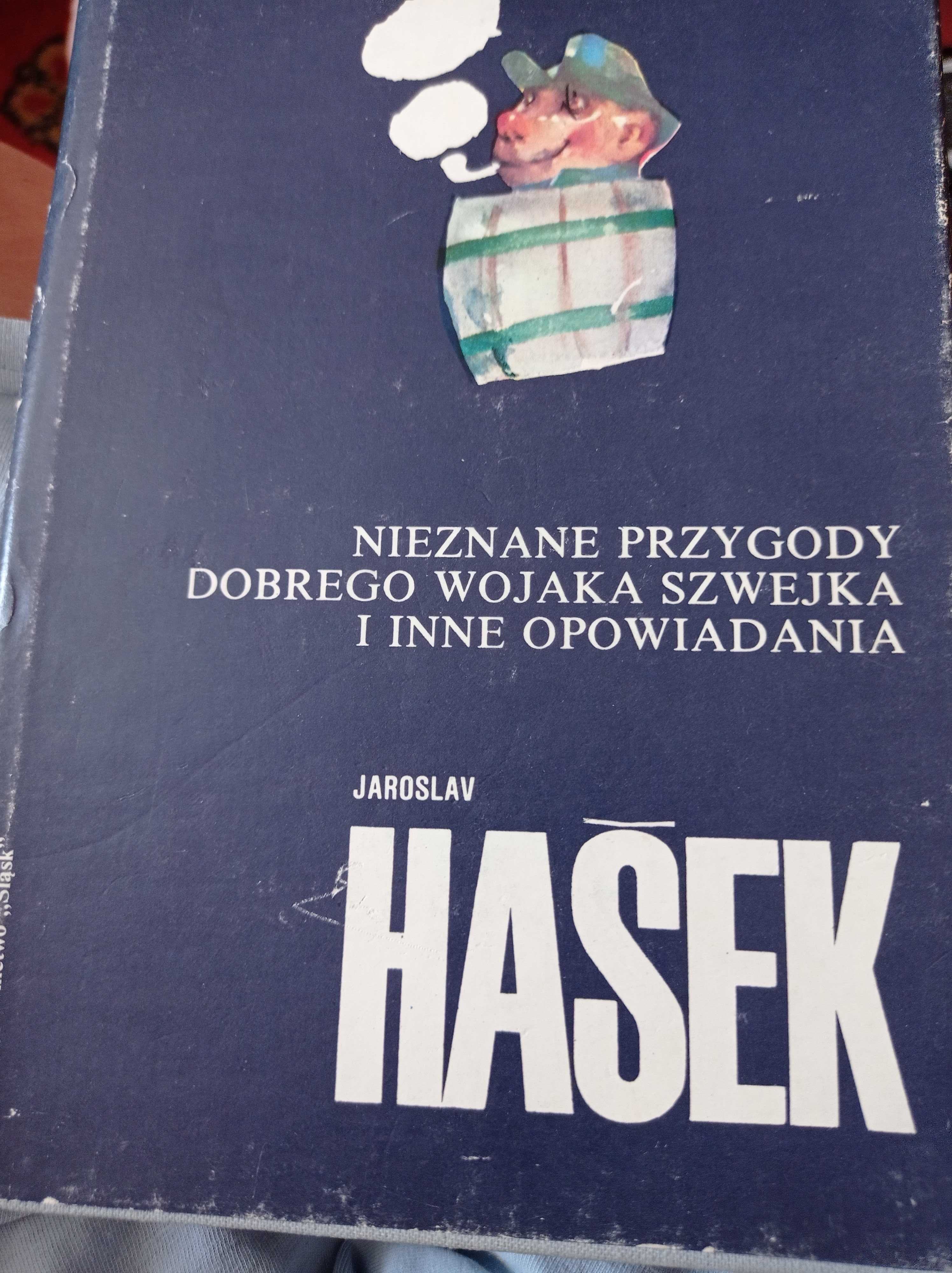 Jaroslav Hašek - Nieznane przygody dobrego wojaka Szwejka i inne opow