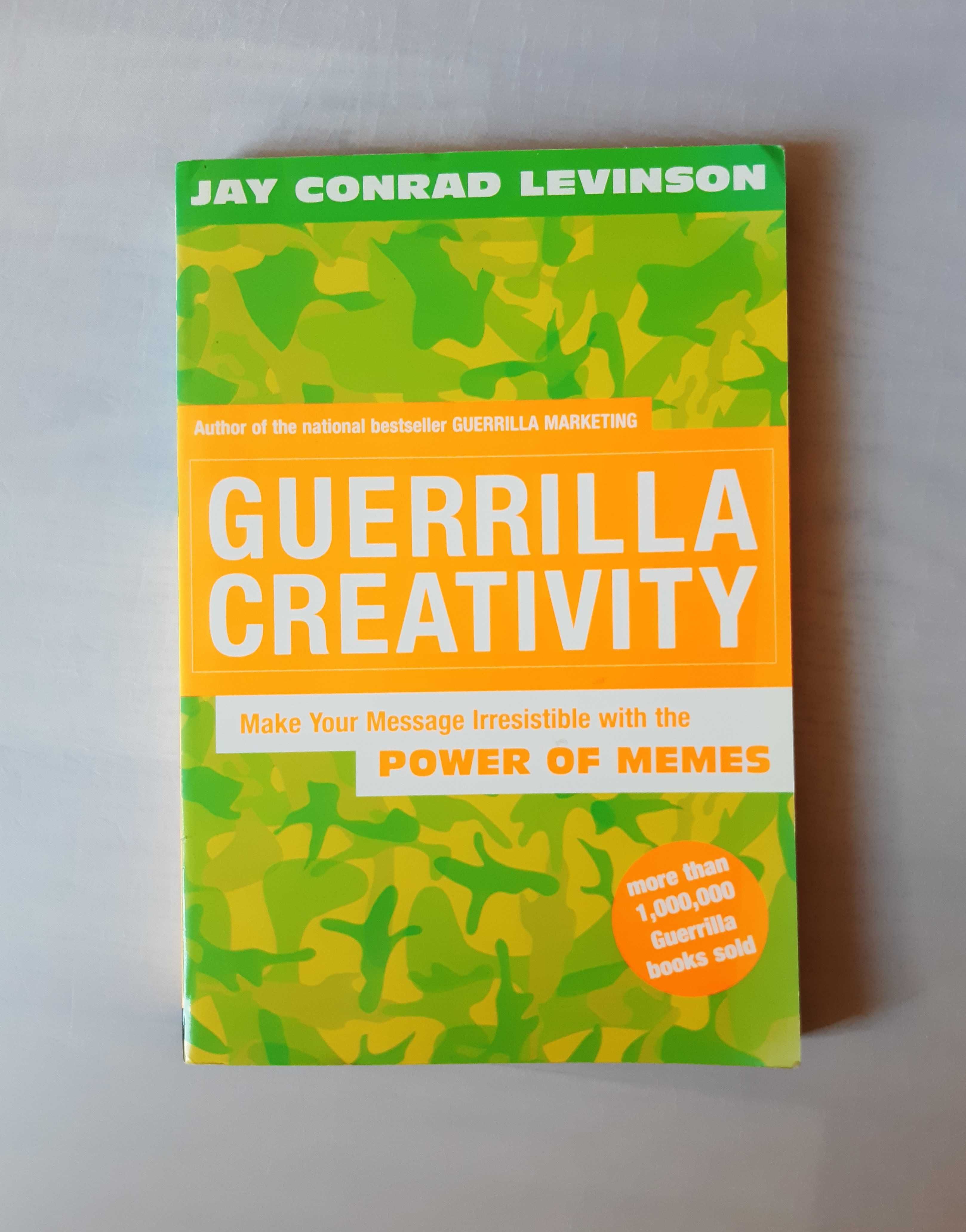 Guerrilla Creativity Jay Conrad Levinson