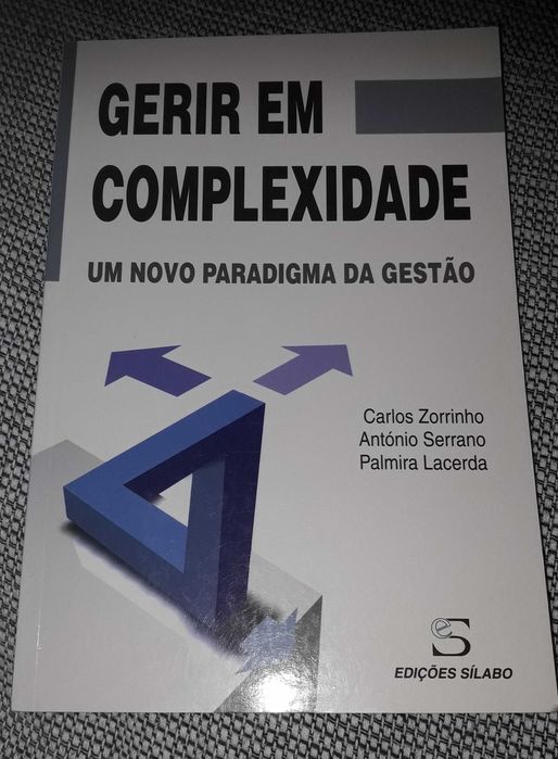 Gerir em complexidade
Um novo paradigma da gestão