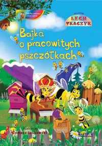 Bajka o pracowitych pszczółkach + CD - Lech Tkaczyk