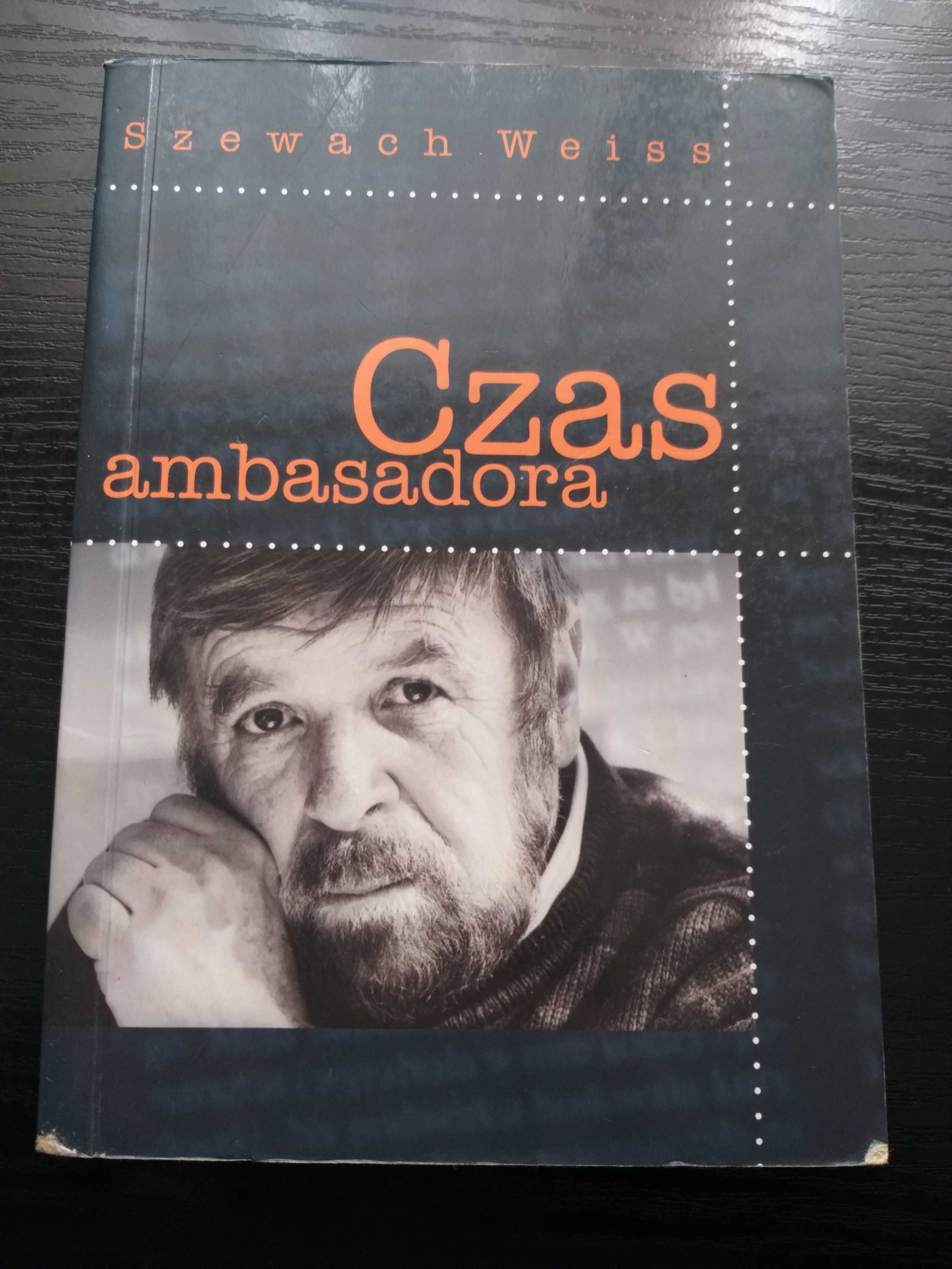 Czas ambasadora Szewach Weiss