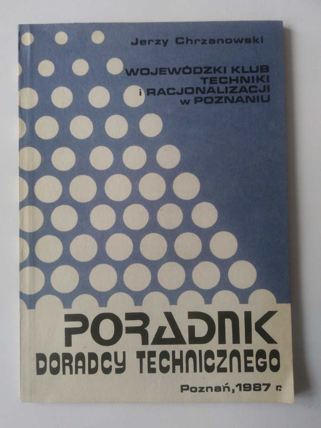 Poradnik doradcy technicznego Jerzy Chrzanowski